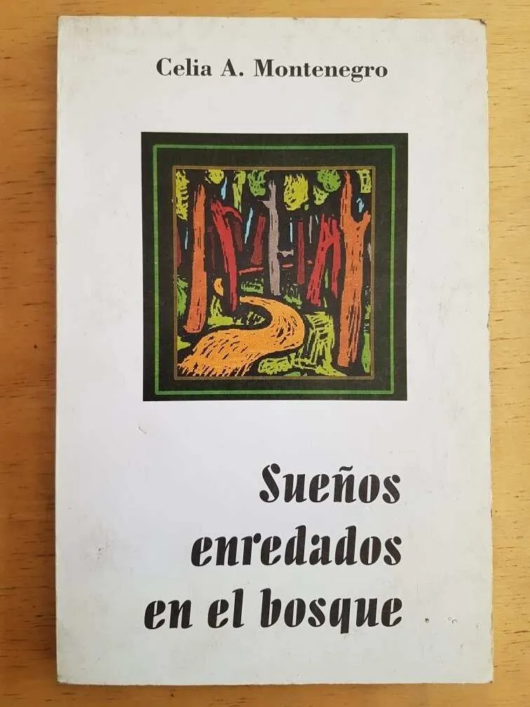 Sueños Enredados En El Bosque - Montenegro, Celia (k4)
