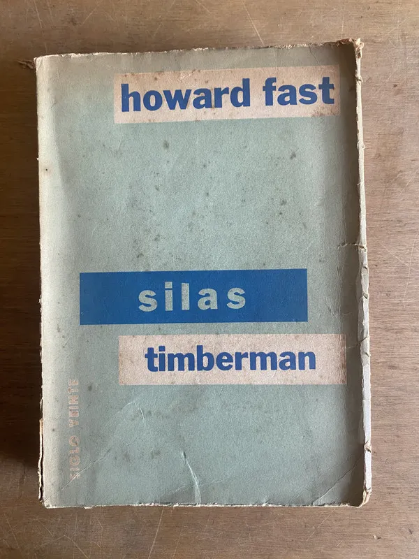 Silas Timbermam - Fast, Howard (3g1)