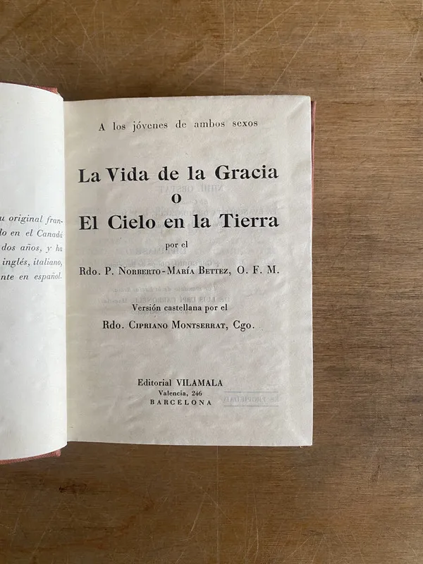 La vida de la gracias o el cielo en la tierra - Bettez (2x4