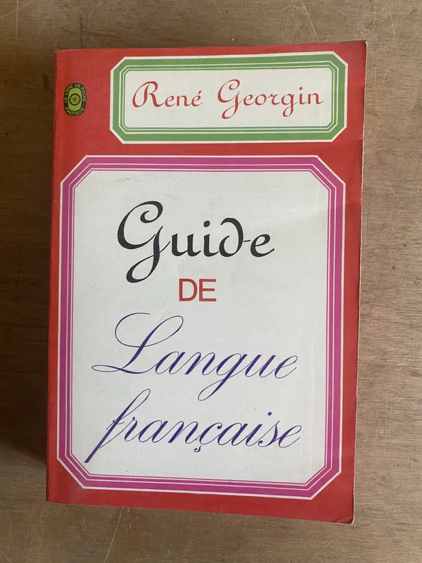 Tapa de Guide de Langue francaise - Georgin, Rene (2z9)