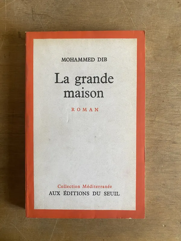 Tapa de La grande maison - Dib, Mohammed (2z9)