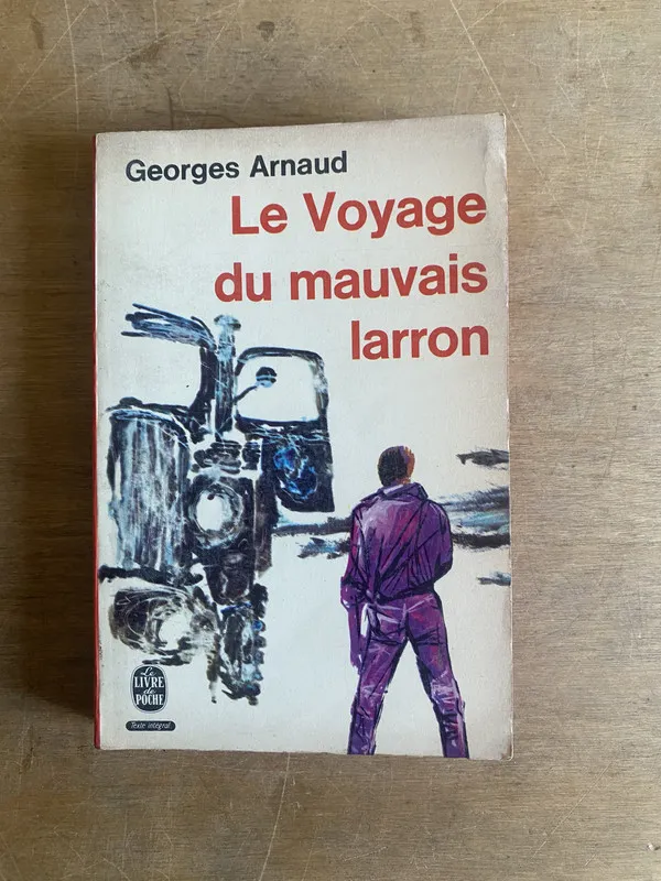 Le voyage du mauvais larron - Arnaud, Georges (2z9)
