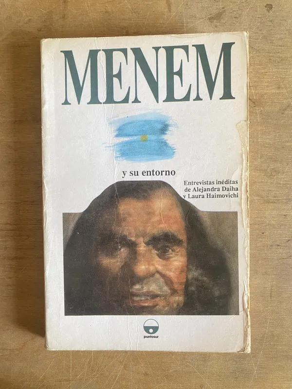 Menem y su entorno - Daiha; Haimovichi (3j6)