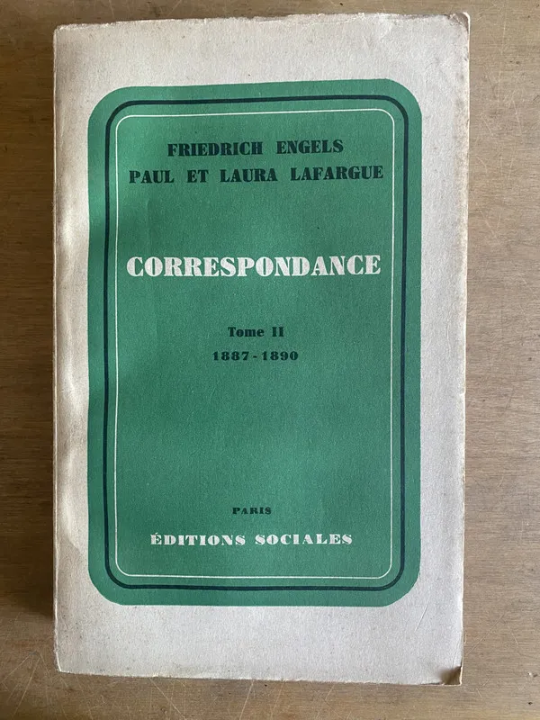 Correspondance - Engels Paul; Lafargue (3i5)