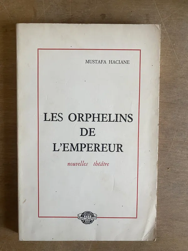 Les orphelins de l'empereur - Haciane, Mustafa (3i5)