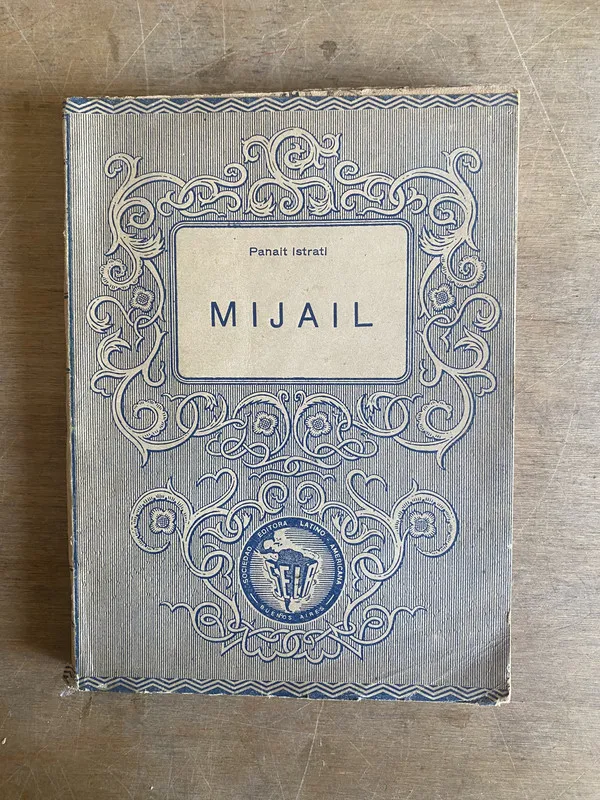 Mijail - Istrati, Panait (3i5)