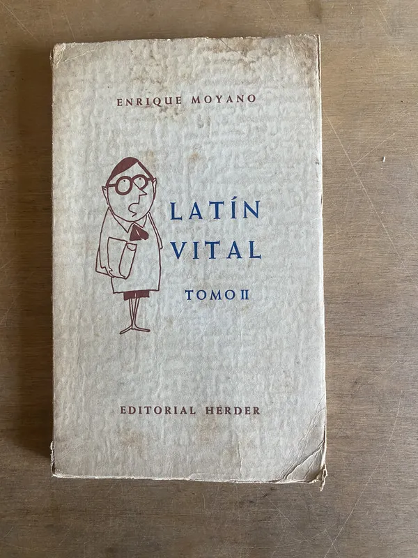 Latin vital - Moyano, Enrique (3i5)