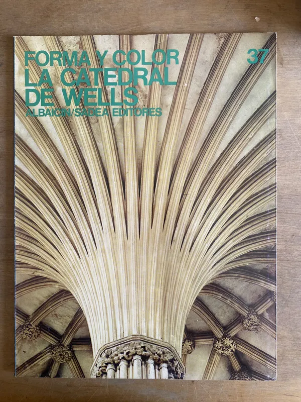 Forma y color. La catedral de Wells (2i0)