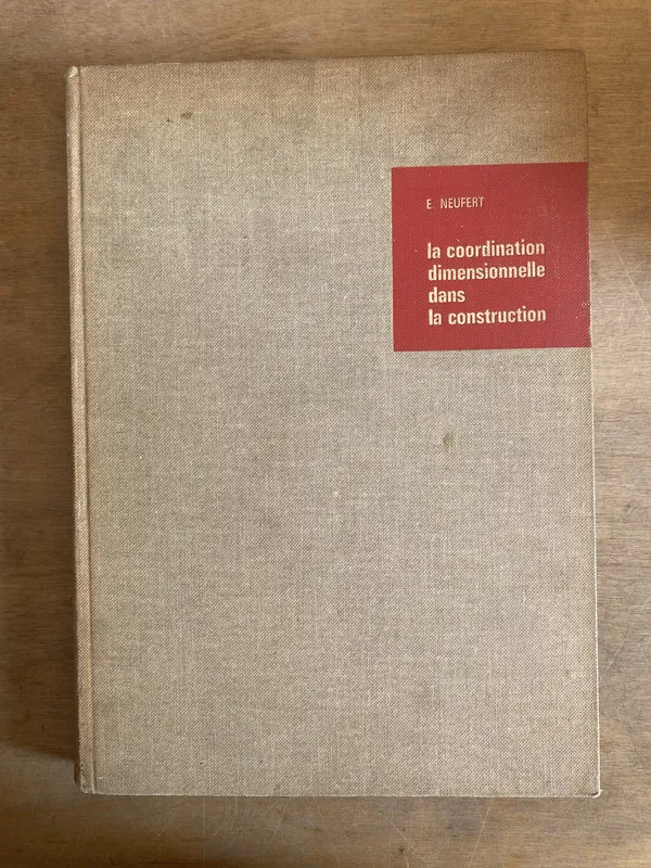 La coordination dimensionnelle dans la cons- Neufert (2i0)