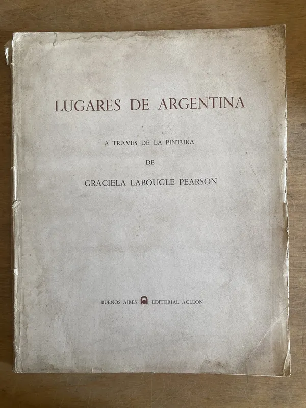 Lugares de Argentina - Labougle Pearson, Graciela (2i0)
