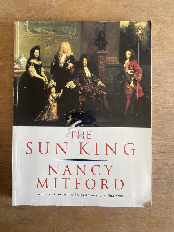The sun king - Mitford, Nancy (2h0)