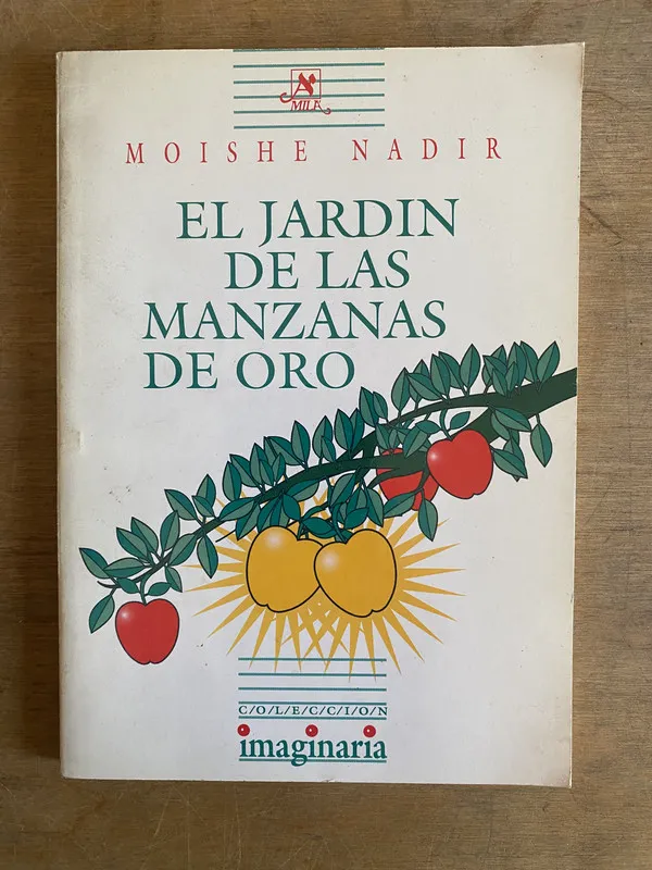 El jardin de las manzanas de oro - Nadir, Moishe (3j5)