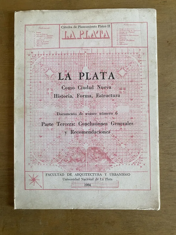 Tapa de La Plata como ciudad nueva Historia forma estructura 3 (3j5