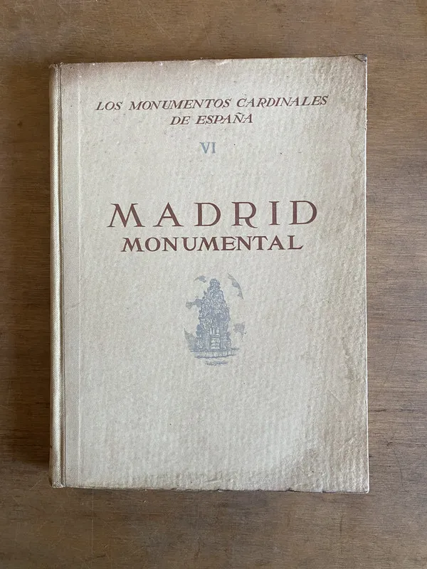 Madrid monumental - J. A. Gaya Nuno (3k5)