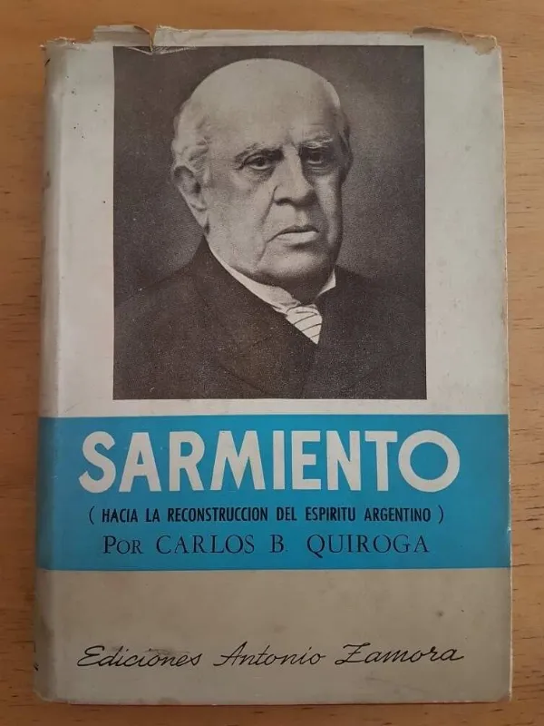 Sarmiento hacia La Reconstruccion Del Espiritu- Quiroga (k4)