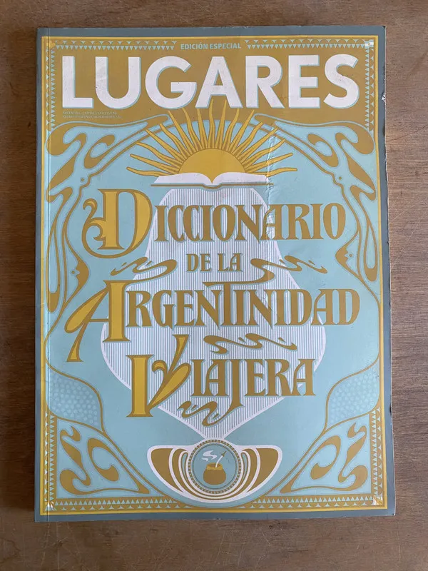 Diccionario de la Argentinidad viajera - (2to)