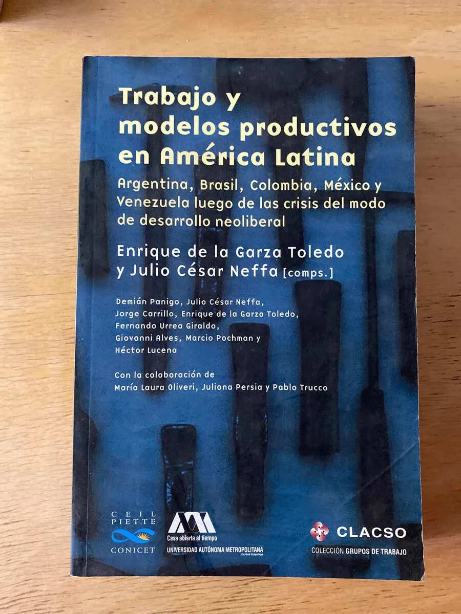 Trabajo Y Modelos Productivos En America- De La Garza T (b6)