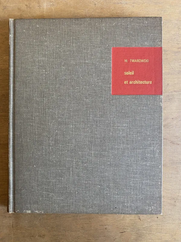 Soleil et architecture - Twarowski, M. (2to)