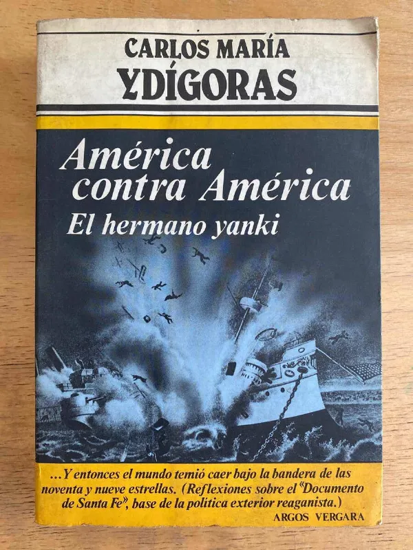 America Contra America. El Hermano Yanki - Ydigoras (j2)