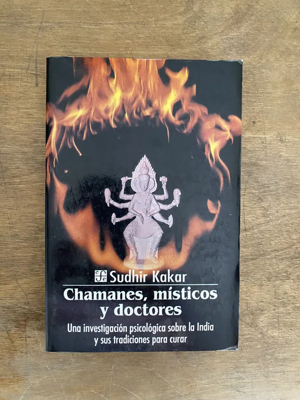 Chamanes, misticos y doctores - Kakar, Sudhir (2c3)