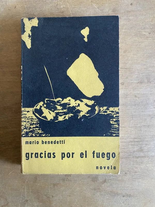 Gracias por el fuego - Benedetti, Mario (2f5)