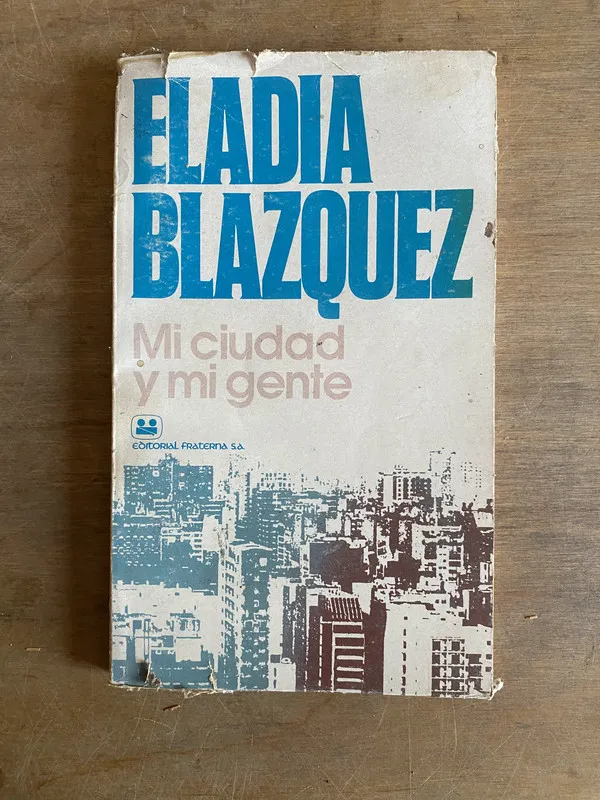 Mi ciudad y mi gente - Blazquez, Eladia (2 e3)
