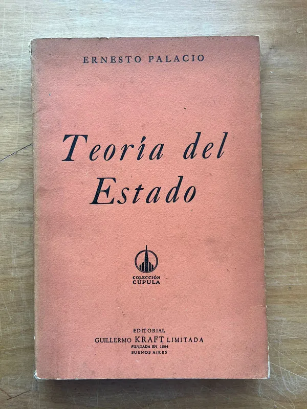 Teoria del Estado - Palacio, Ernesto (j6)