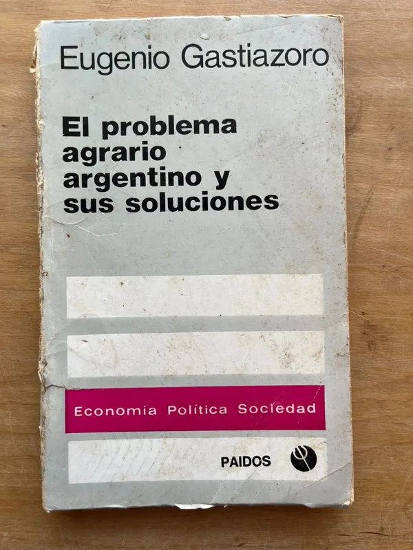 Tapa de El problema agrario argentino y soluciones - Gastiazoro (j6