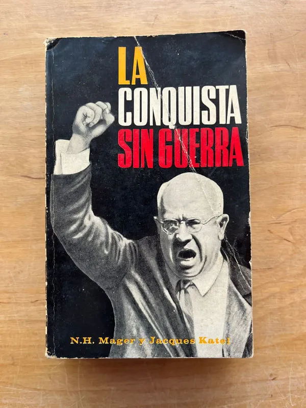 Tapa de La conquista sin guerra - Mager, N. H.; Katel, Jacques (j6)