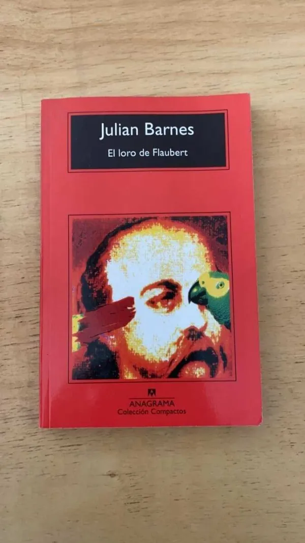 El Loro De Flaubert - Barnes, Julian (L2)
