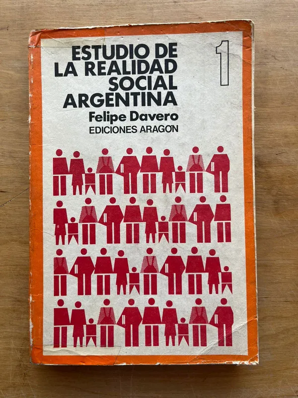 Estudio de la realidad social argentina - Davero (j6)