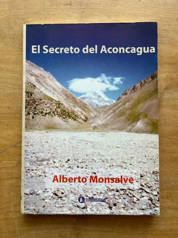 El secreto del Aconcagua - Monsalve, Alberto (j6)