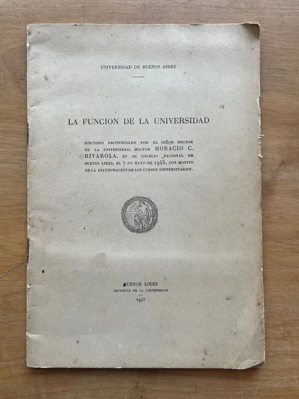 La funcion de la universidad - Rivarola, Horacio (j6)