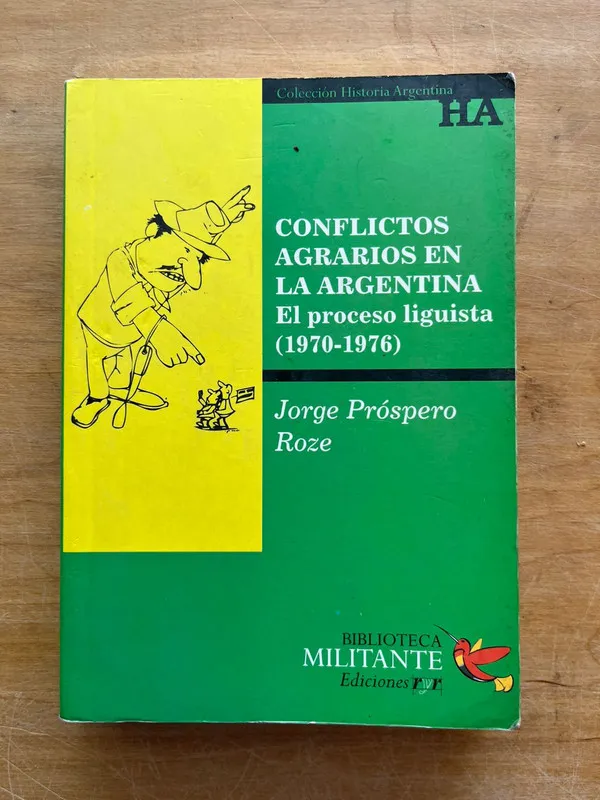 Tapa de Conflictos agrarios en la Argentina - Prospero Roze (j6)