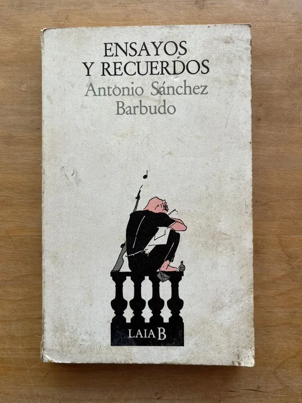 Ensayos y recuerdos - Sanchez Barbudo, Antonio (j6)