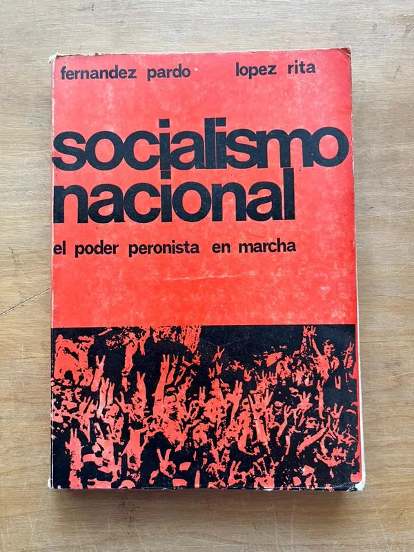 Socialismo nacional - Fernandez Pardo; Lopez Rita (j6)