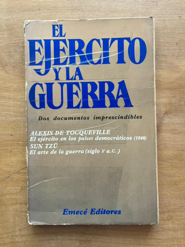 El ejercito y la guerra - De Tocqueville (j6)