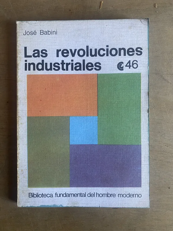 Las revoluciones industriales - Babini, Jose (3k4)