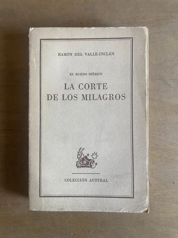 La corte de los milagros - Del Valle-Inclan, Ramon (3k4)