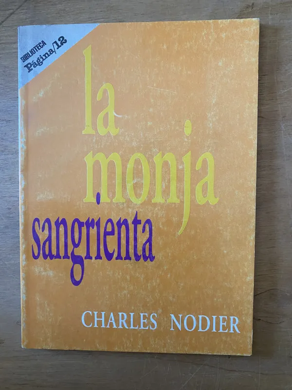 La monja sangrienta - Nodier, Charles (2cf)