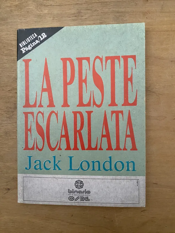 La peste escarlata - London, Jack (2cf)