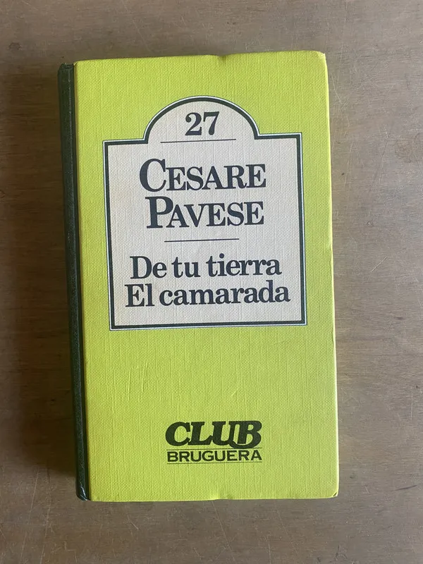 De tu tierra; El camarada - Pavese, Cesare (2cf)