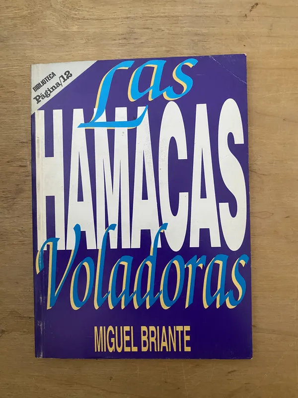 Las hamacas voladoras - Briante, Miguel (2cf)