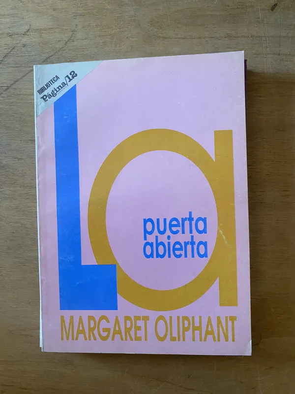 La puerta abierta - Oliphant, Margaret (2cf)