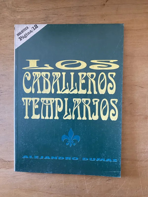 Los caballeros templarios - Dumas, Alejandro (2cf)