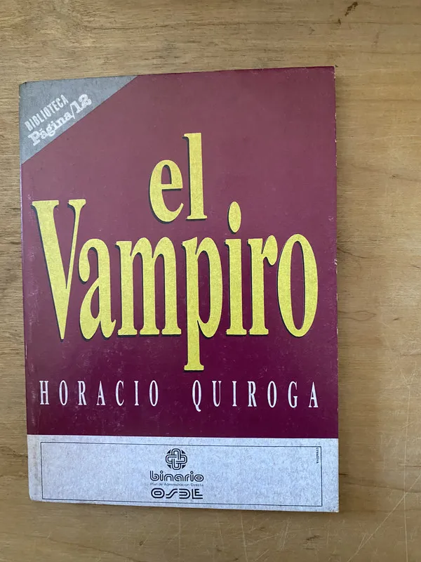 El vampiro - Quiroga, Horacio (2cf)