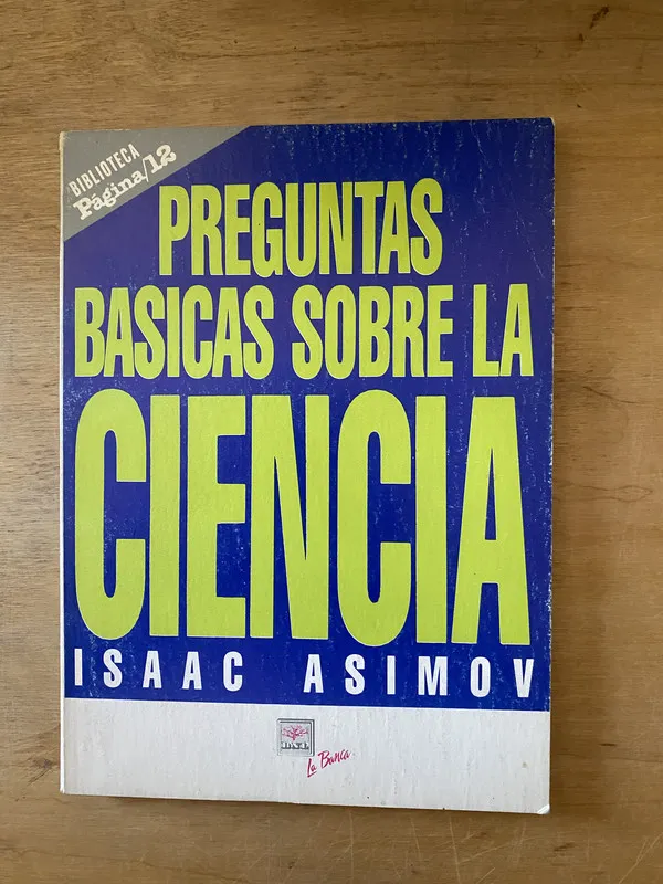 Preguntas basicas sobre la ciencia - Asimov, Isaac (2cf)