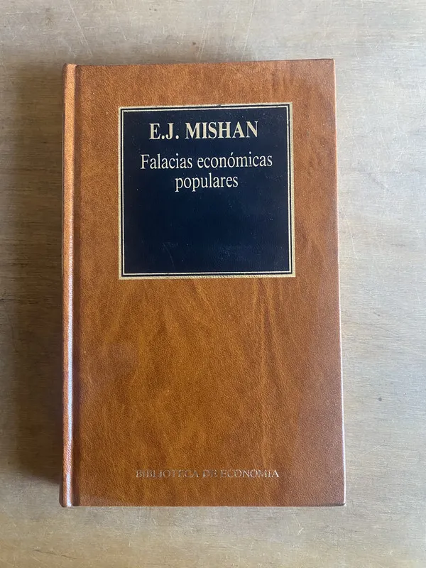 Falacias economicas populares - Mishan, E. J. (2cf)