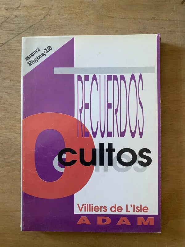 Recuerdos ocultos - Villiers de L'Isle-Adam (2cf)