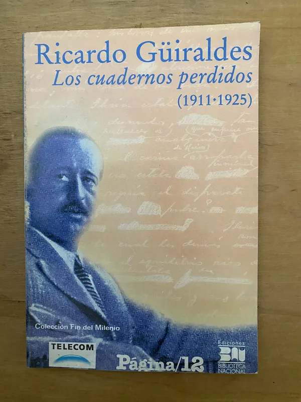 Los cuadernos perdidos - Guiraldes, Ricardo (2cf)